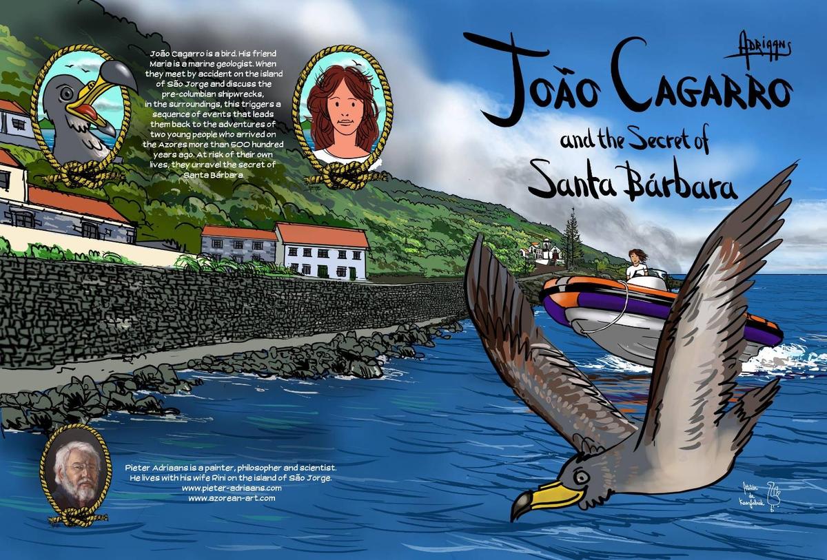 Cover of João Cagarro and the Secret of Santa Bárbara, an illustrated book by Pieter Adriaans set in the Azores